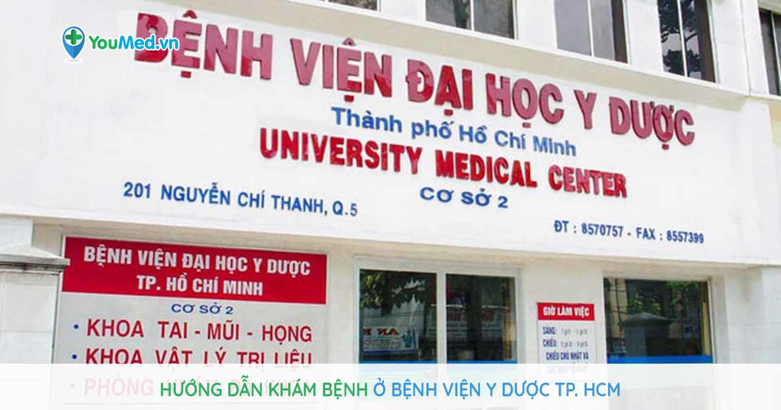 Hướng dẫn khám bệnh tại Bệnh viện Đại học Y Dược TP.HCM