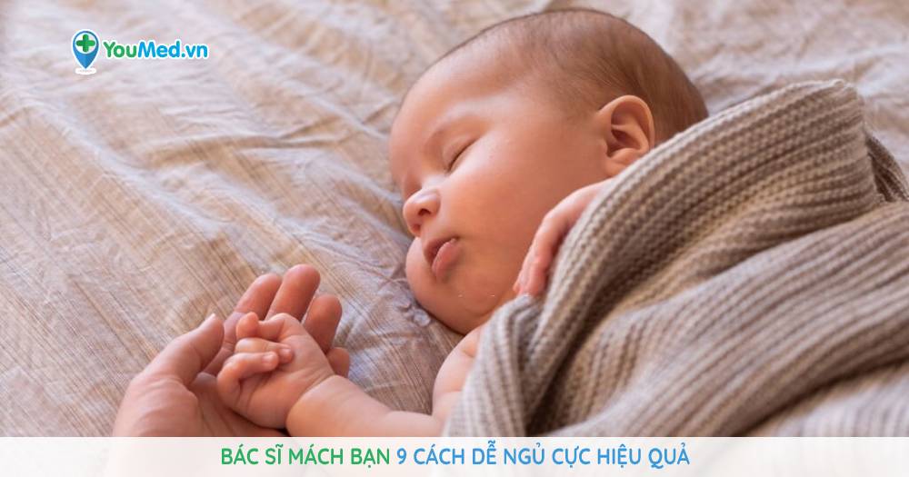 Bác sĩ mách bạn 9 cách dễ ngủ cực hiệu quả - YouMed