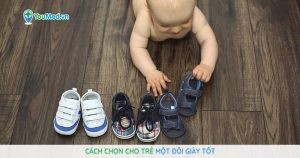Cách chọn cho trẻ một đôi giày tốt