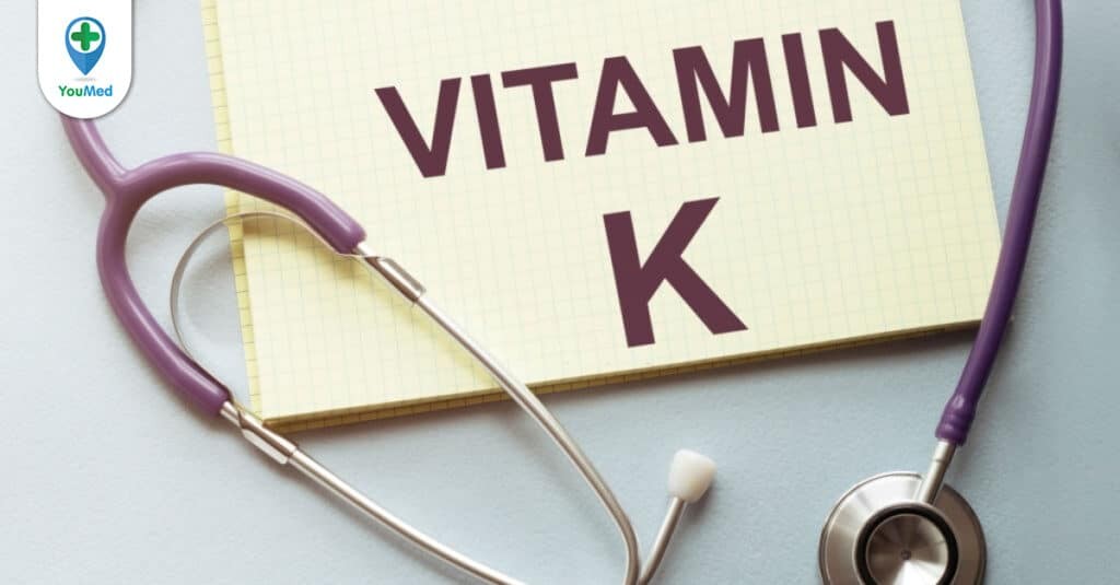 Vitamin K và vai trò quan trọng đối với cơ thể