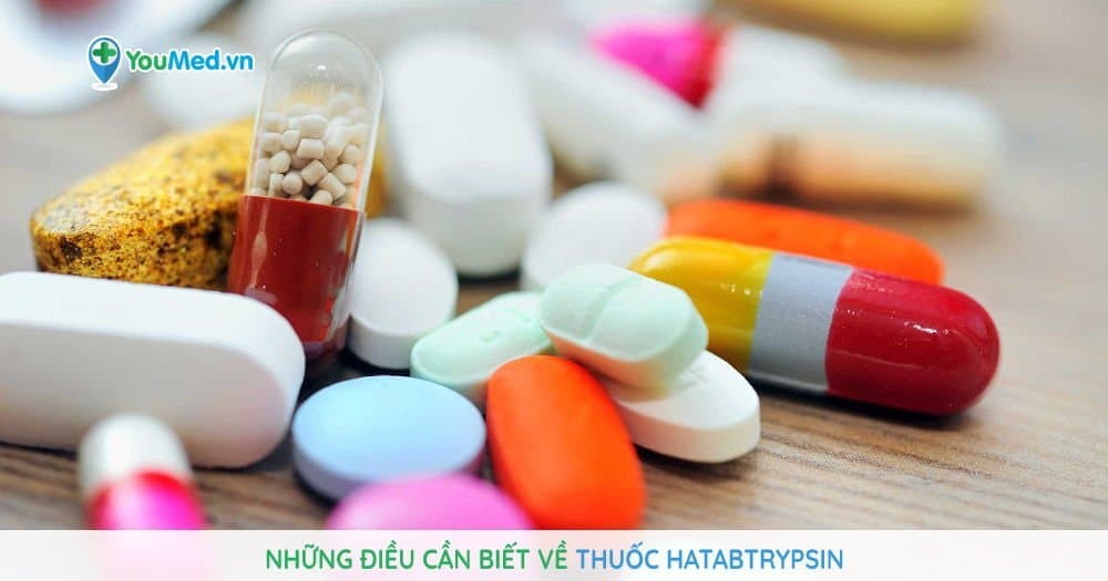 Những điều cần biết về thuốc Hatabtrypsin