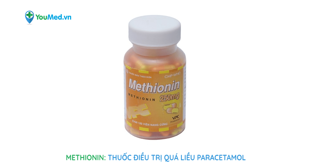 Methionin: Thuốc điều trị quá liều Paracetamol