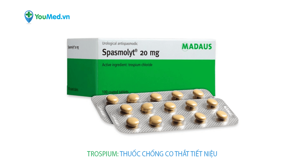 Thuốc Trospium: Công dụng, liều dùng và các tác dụng phụ của thuốc