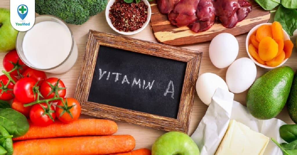 Vitamin A: Đừng bỏ quên loại vitamin quan trọng này!