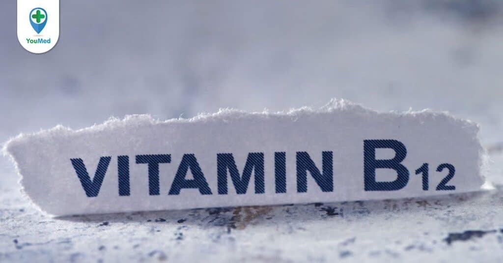 Vitamin B12 (cobalamin) và những điều bạn cần biết
