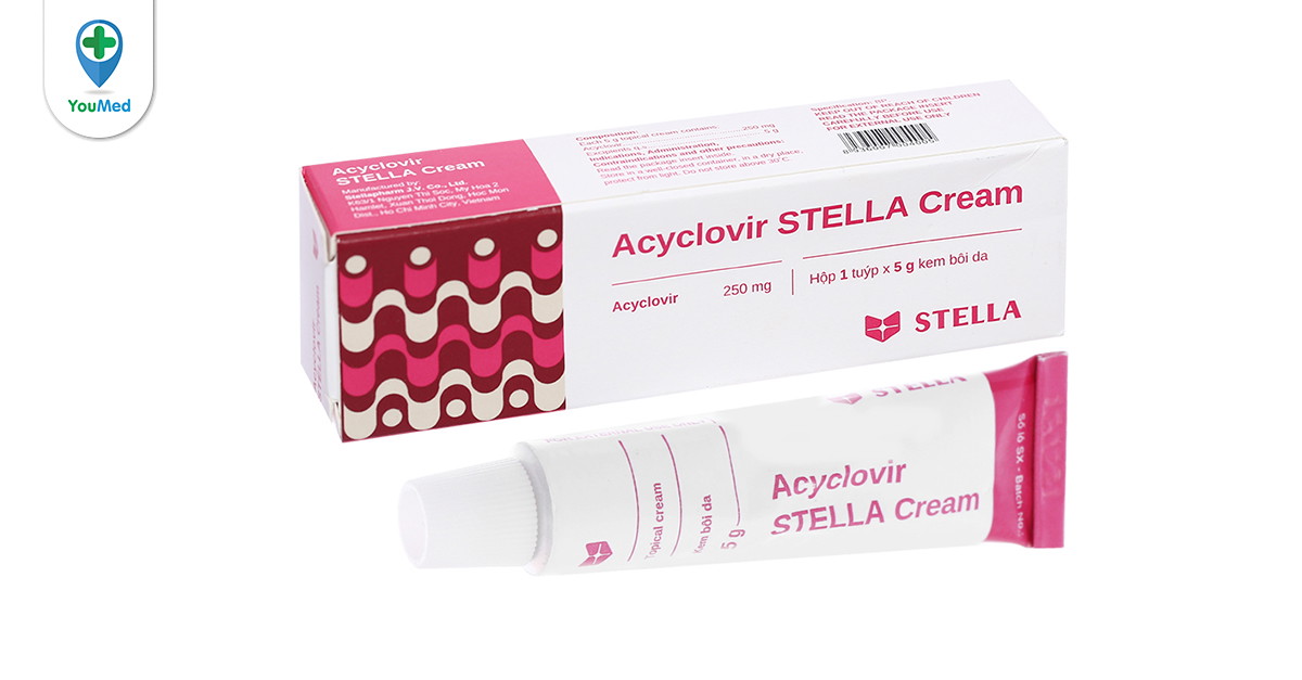 Acyclovir Stella Cream là thuốc gì? Công dụng, cách dùng và lưu ý - YouMed